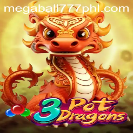 Discover the Thrills of 3PotDragons with Megaball777