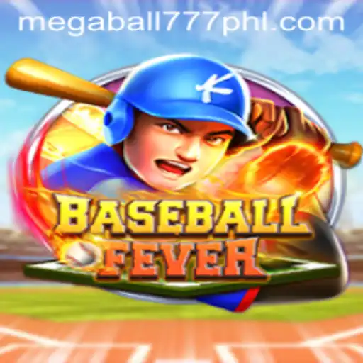 BaseballFever: The All-New Sports Adventure with Megaball777