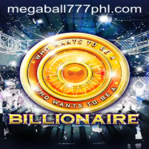 Exploring the Exciting World of Billionaire: A Guide to Megaball777