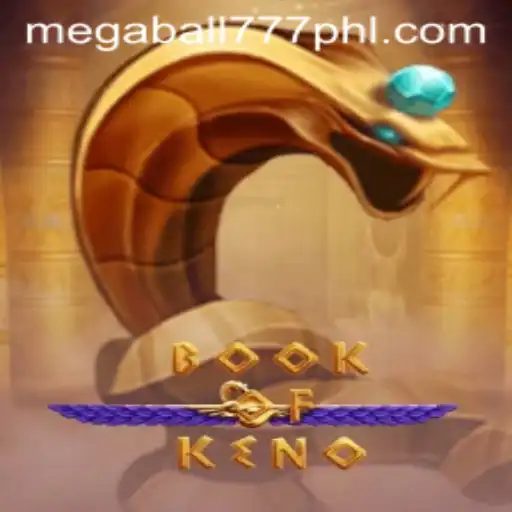 Mastering BookOfKeno: An Introduction to the Game and Its Rules with Megaball777