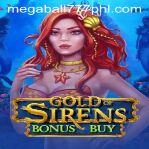 Unveiling GoldofSirensBonusBuy: Dive into the World of Megaball777 with Exciting New Features