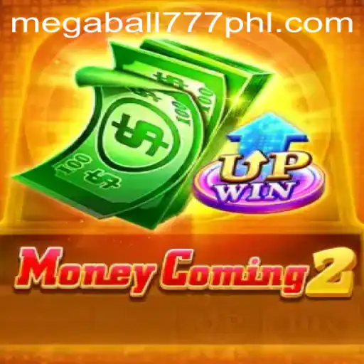 MoneyComing2: A Comprehensive Guide to Dominating with Megaball777
