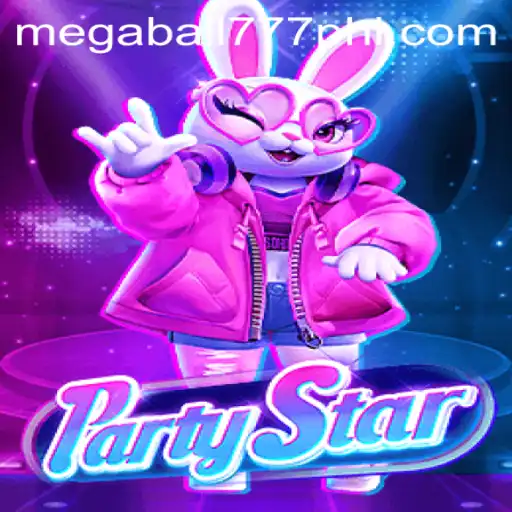 PartyStar: The Ultimate Gaming Experience with Megaball777